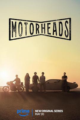 撸先生AV《驱车向前 Motorheads》免费在线观看