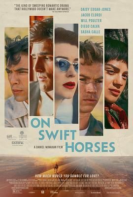 撸管网站《快马驰情 On Swift Horses》免费在线观看