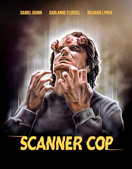 撸撸视频《超能特警 Scanner Cop》免费在线观看
