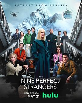 撸先生AV《九个完美陌生人 第二季 Nine Perfect Strangers Season 2》免费在线观看
