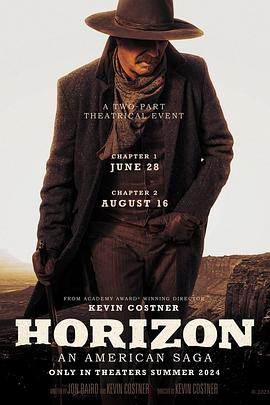 撸撸视频《地平线 Horizon: An American Saga - Chapter 1》免费在线观看
